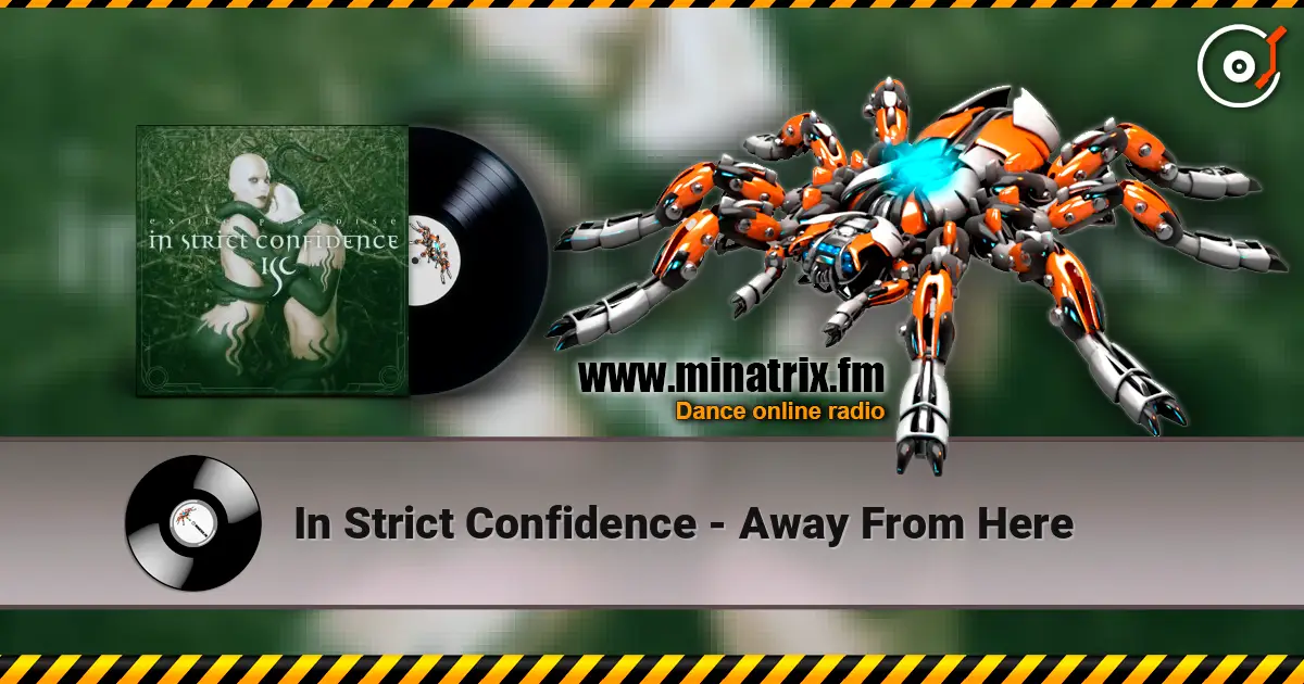 In Strict Confidence - Away From Here слухати онлайн у високій якості | Minatrix.FM