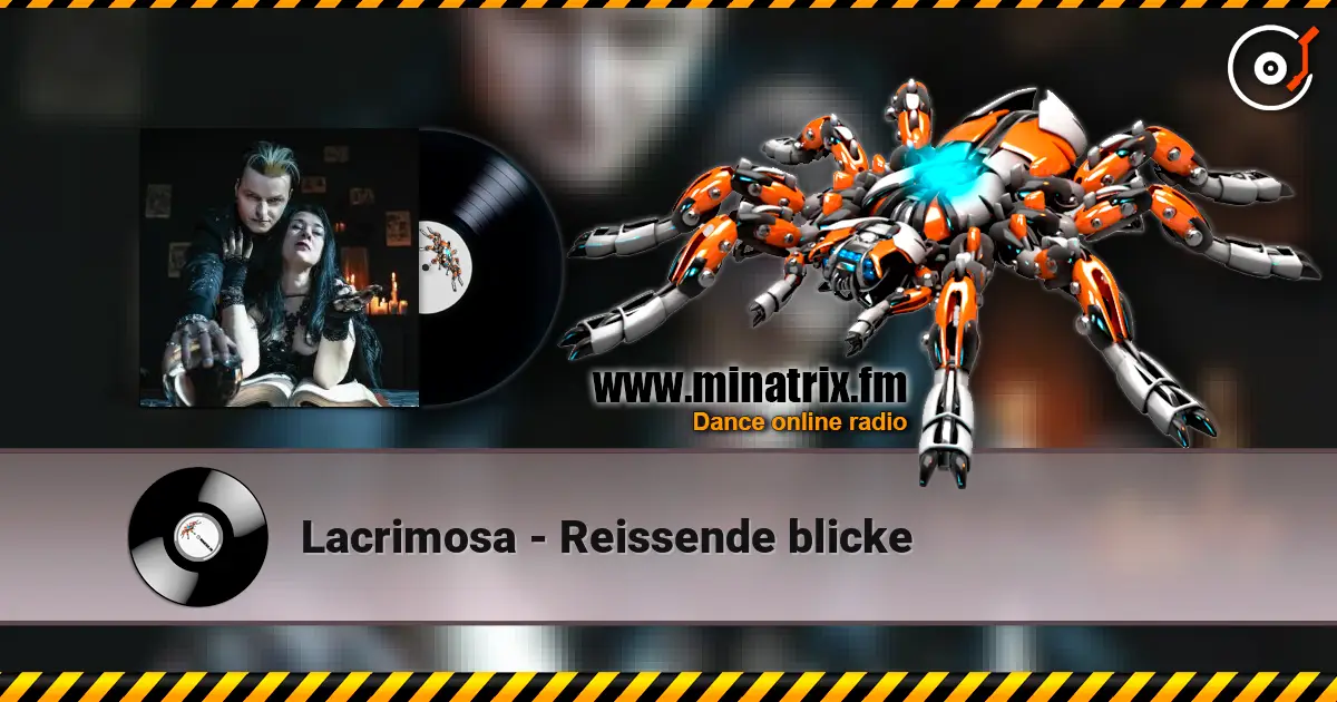 Lacrimosa - Reissende blicke listen online in high quality | Minatrix.FM