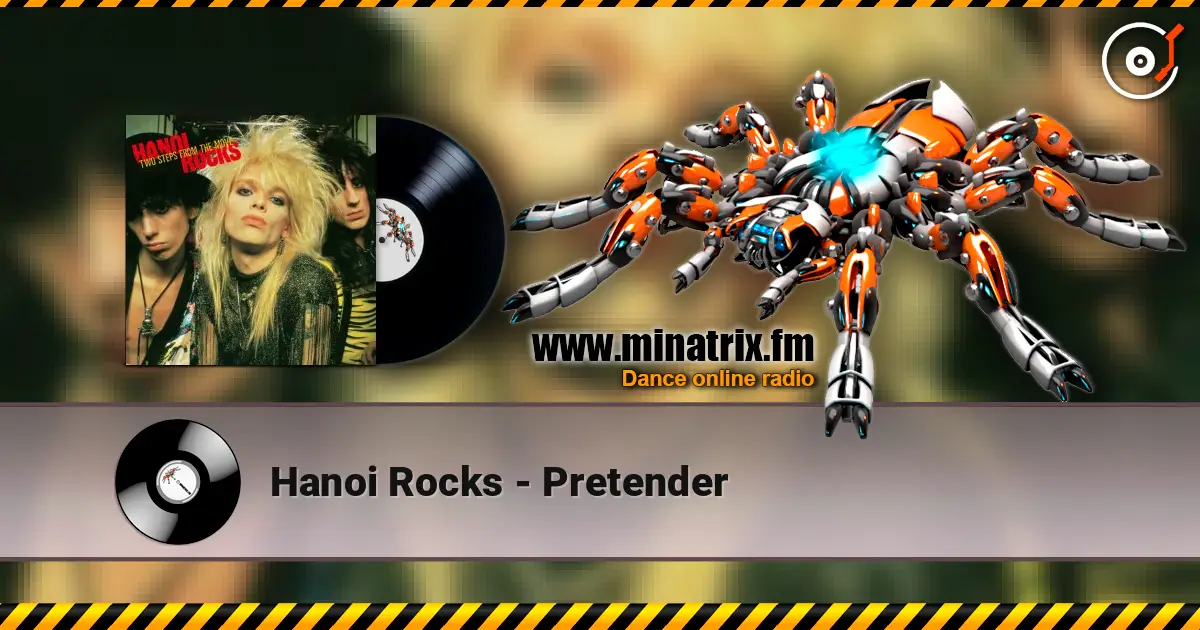 Hanoi Rocks - Pretender listen online in high quality | Minatrix.FM
