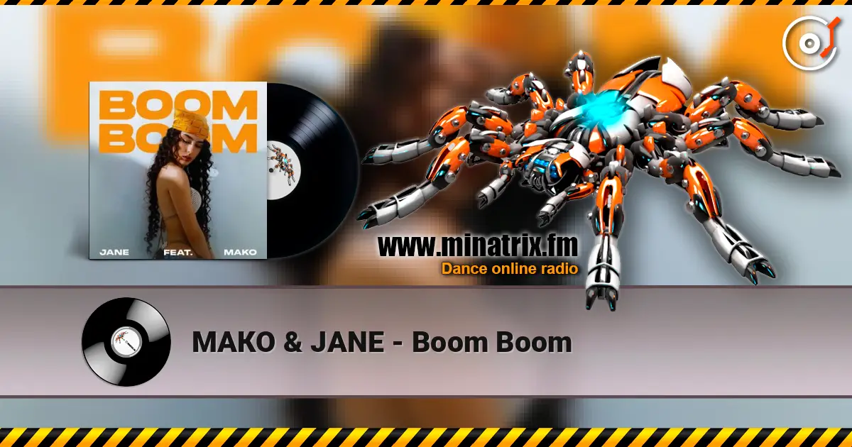 МАКО & JANE - Boom Boom слухати онлайн у високій якості | Minatrix.FM