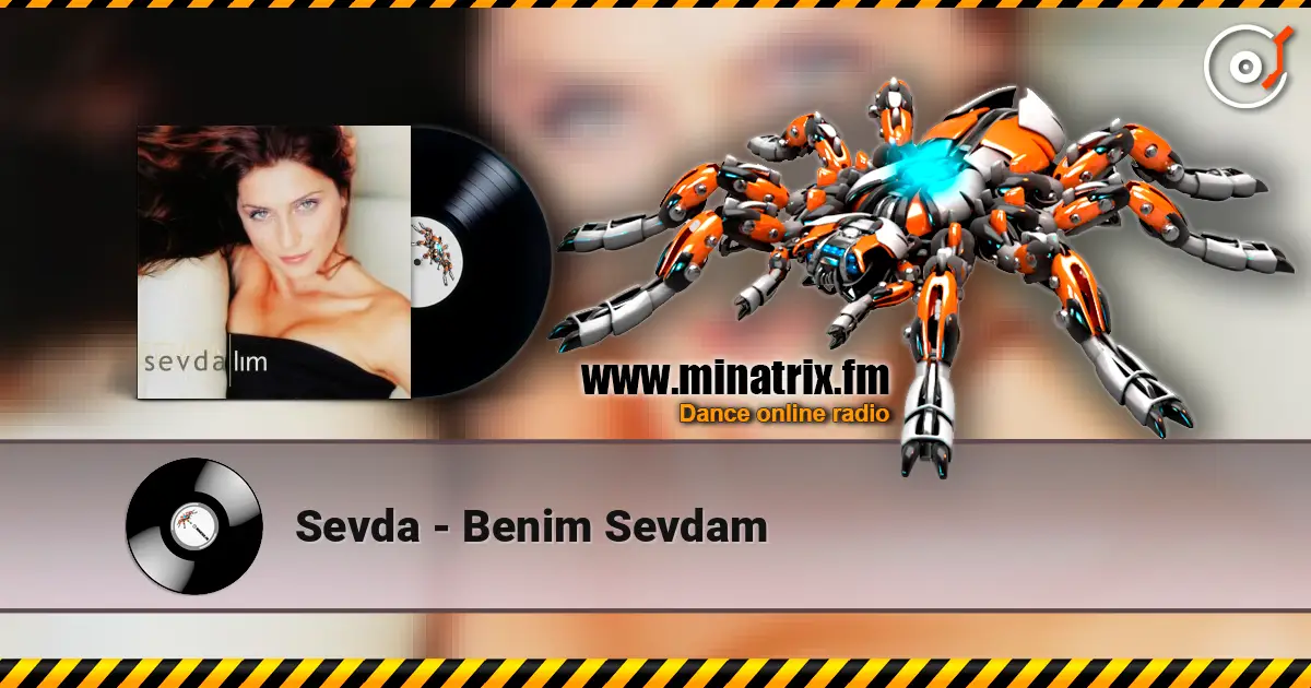 Sevda - Benim Sevdam listen online in high quality | Minatrix.FM