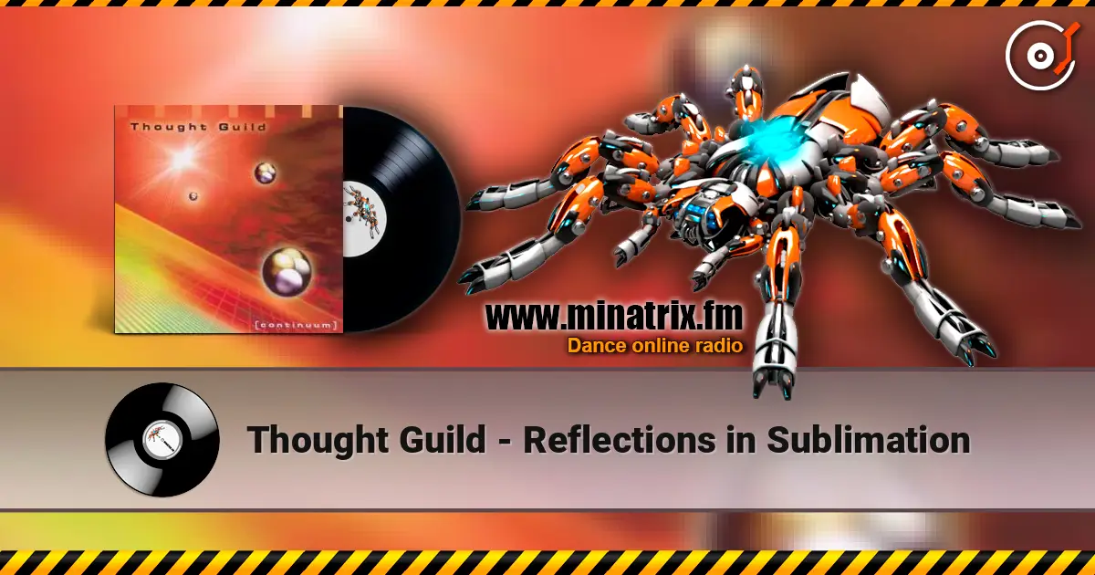 Thought Guild - Reflections in Sublimation listen online in high quality | Minatrix.FM