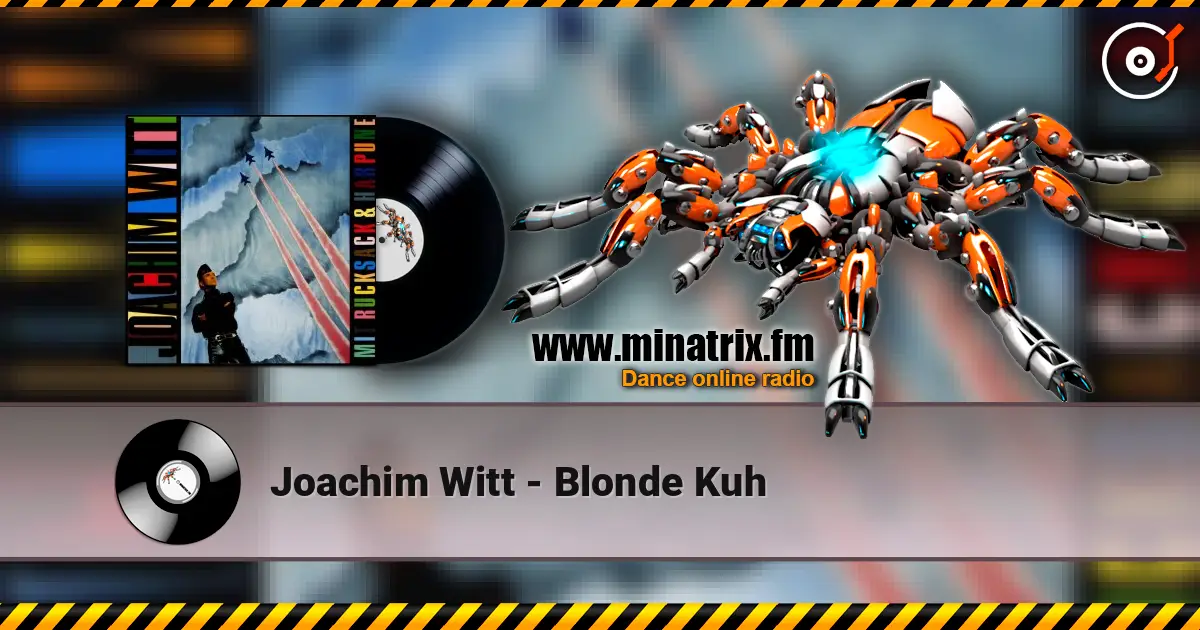 Joachim Witt - Blonde Kuh слухати онлайн у високій якості | Minatrix.FM