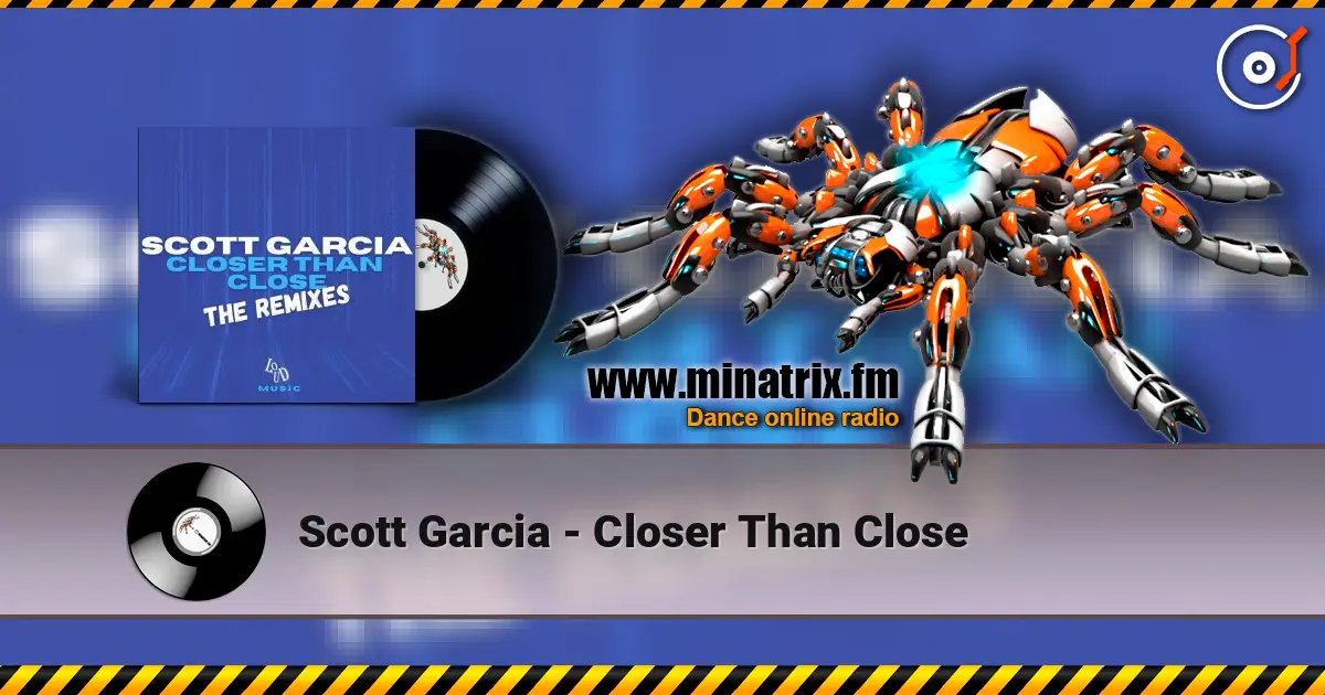 Scott Garcia - Closer Than Close listen online in high quality | Minatrix.FM