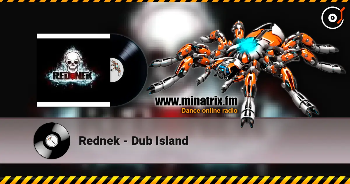 Rednek - Dub Island listen online in high quality | Minatrix.FM