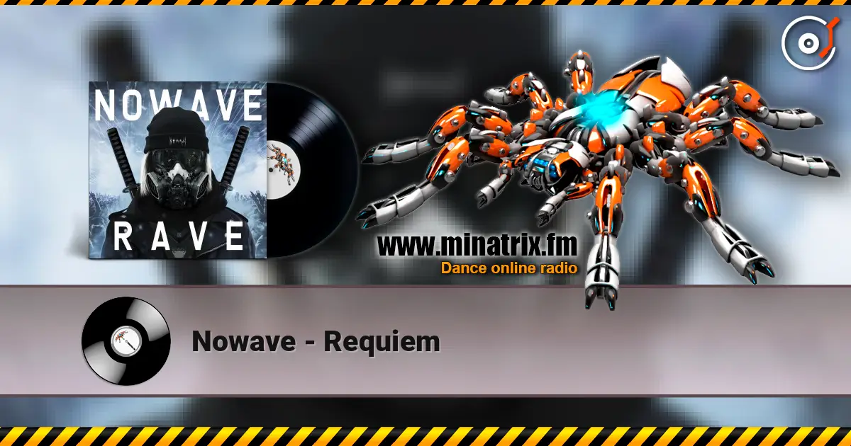 Nowave - Requiem listen online in high quality | Minatrix.FM