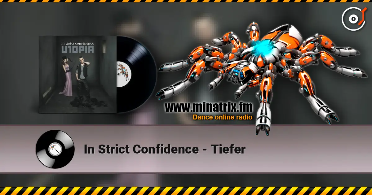 In Strict Confidence - Tiefer слухати онлайн у високій якості | Minatrix.FM