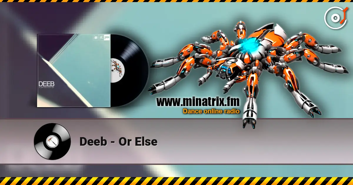 Deeb - Or Else listen online in high quality | Minatrix.FM