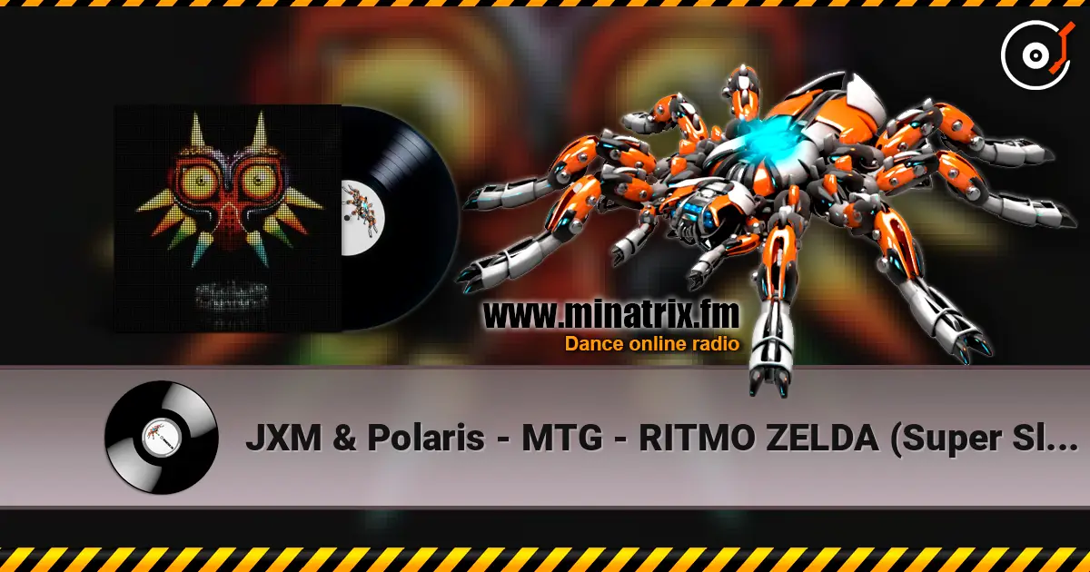 JXM & Polaris - MTG - RITMO ZELDA (Super Slowed) слухати онлайн у високій якості | Minatrix.FM