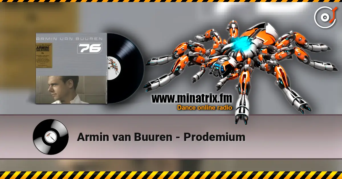 Armin van Buuren - Prodemium listen online in high quality | Minatrix.FM