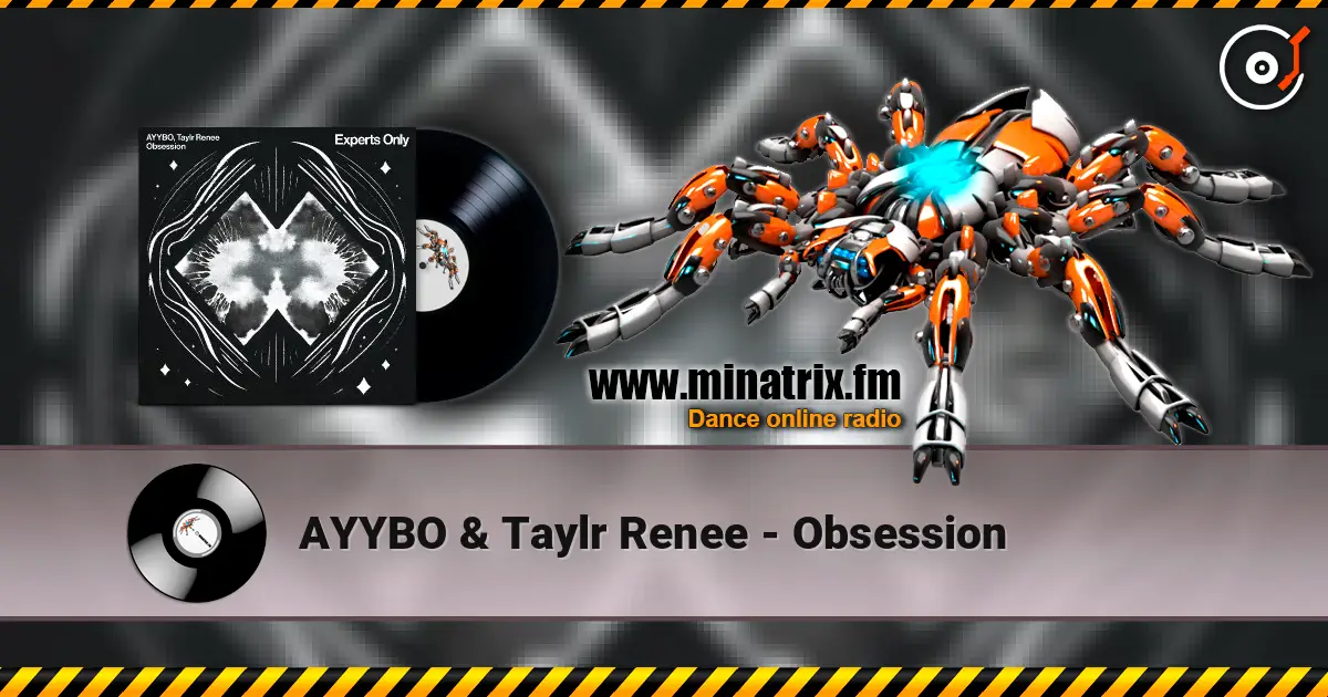 AYYBO & Taylr Renee - Obsession слухати онлайн у високій якості | Minatrix.FM
