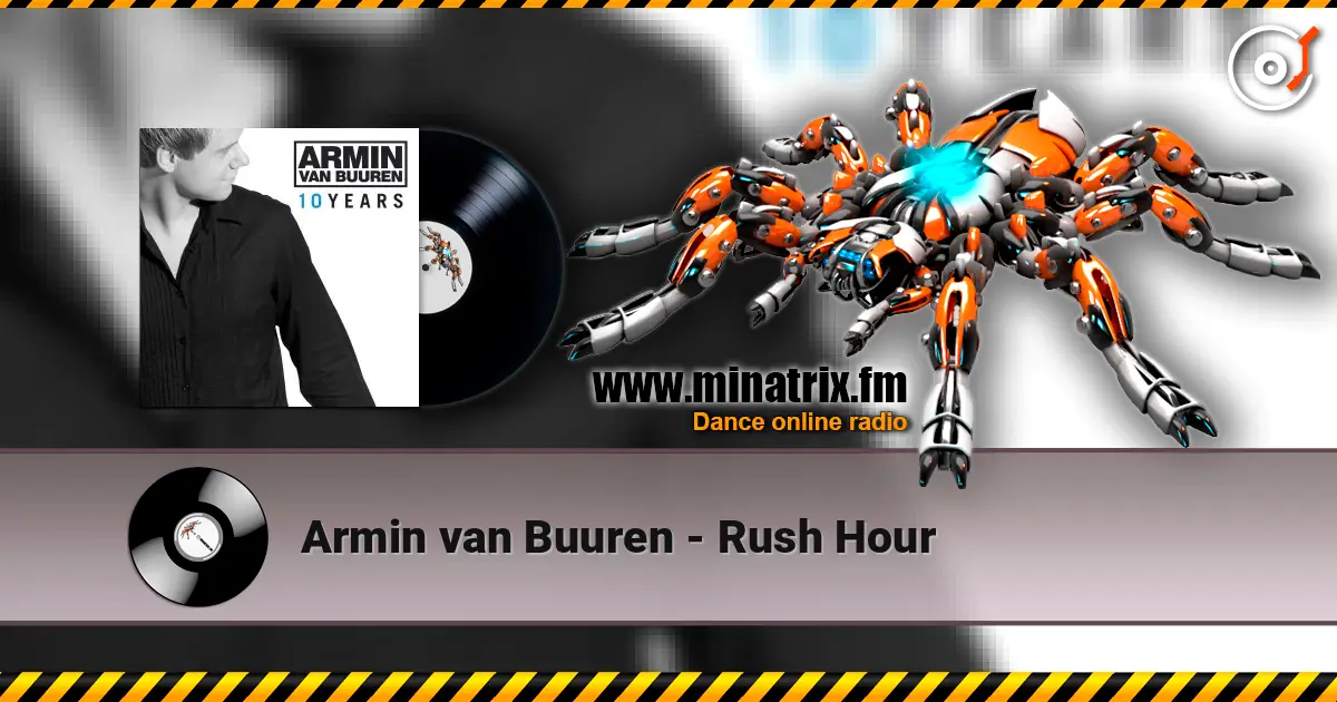 Armin van Buuren - Rush Hour listen online in high quality | Minatrix.FM