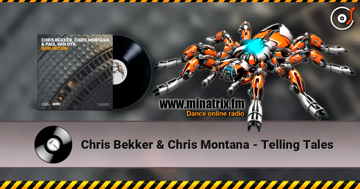 Chris Bekker & Chris Montana - Telling Tales listen online in high quality | Minatrix.FM