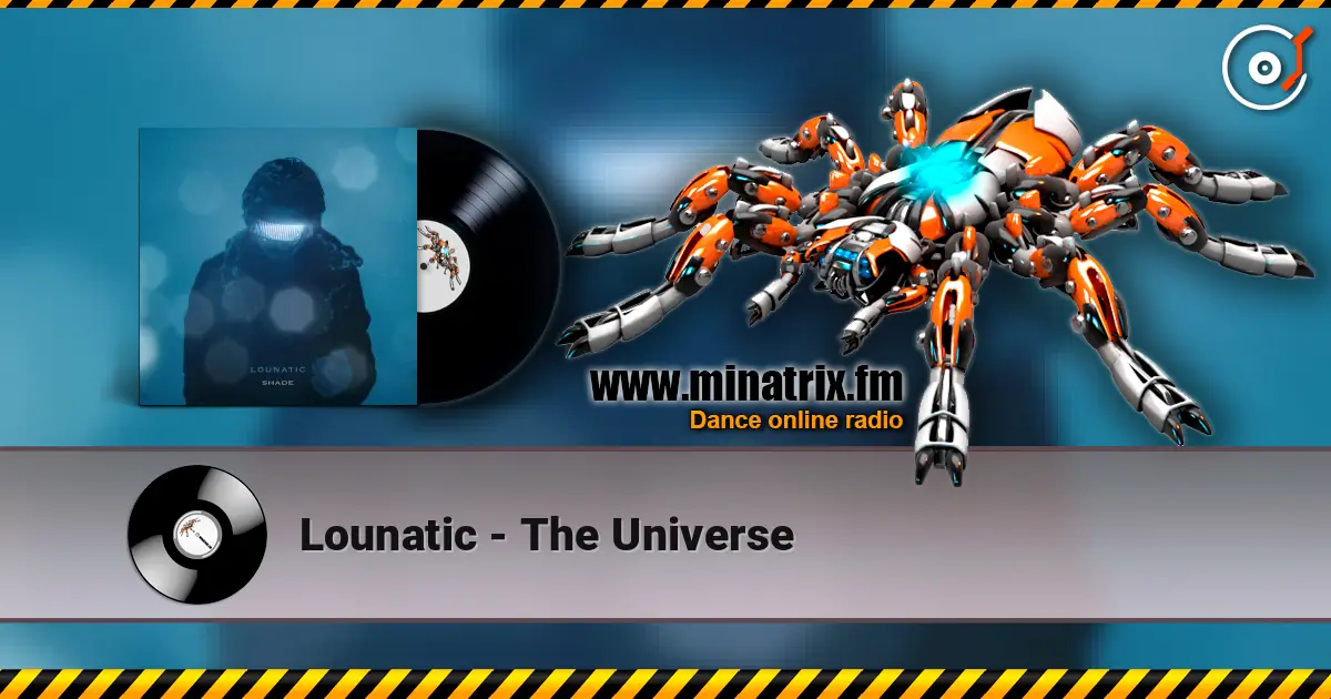 Lounatic - The Universe listen online in high quality | Minatrix.FM