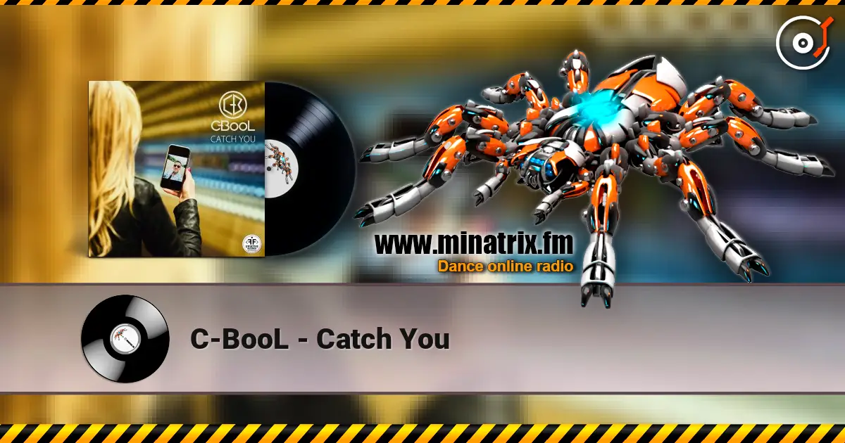 C-BooL - Catch You listen online in high quality | Minatrix.FM