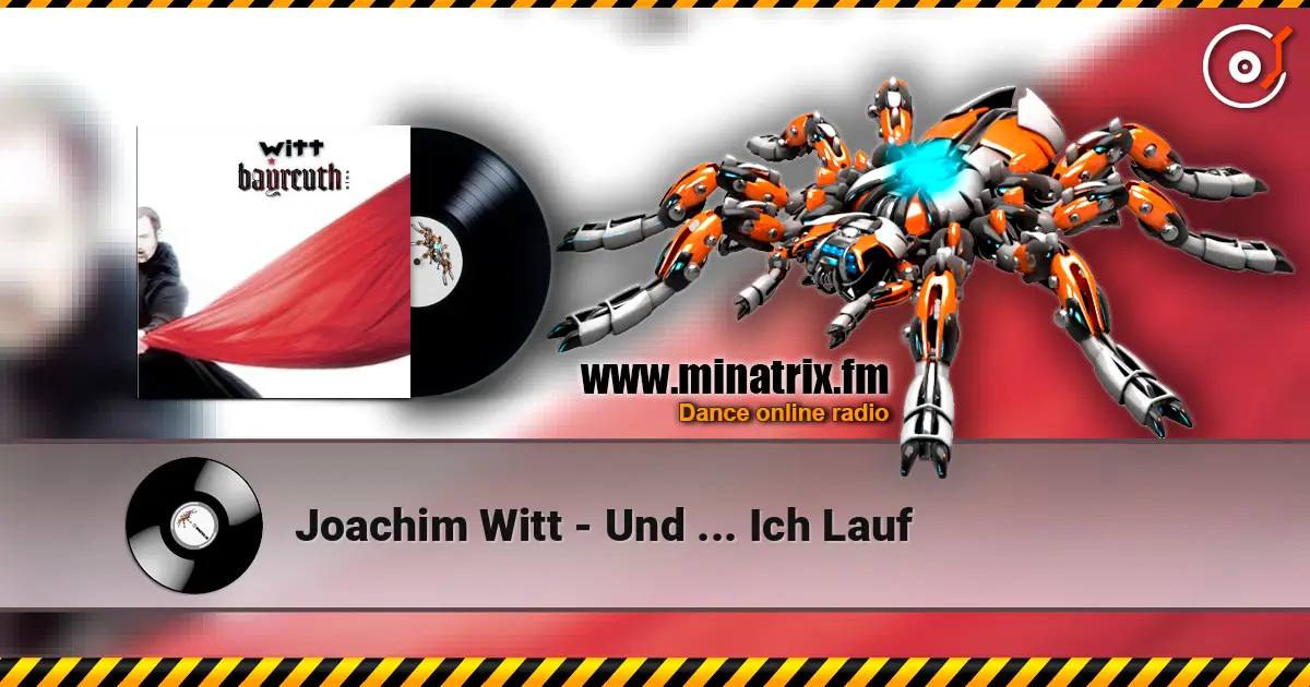 Joachim Witt - Und ... Ich Lauf listen online in high quality | Minatrix.FM