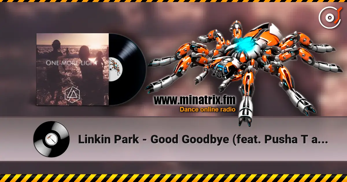 Linkin Park - Good Goodbye (feat. Pusha T and Stormzy) listen online in high quality | Minatrix.FM