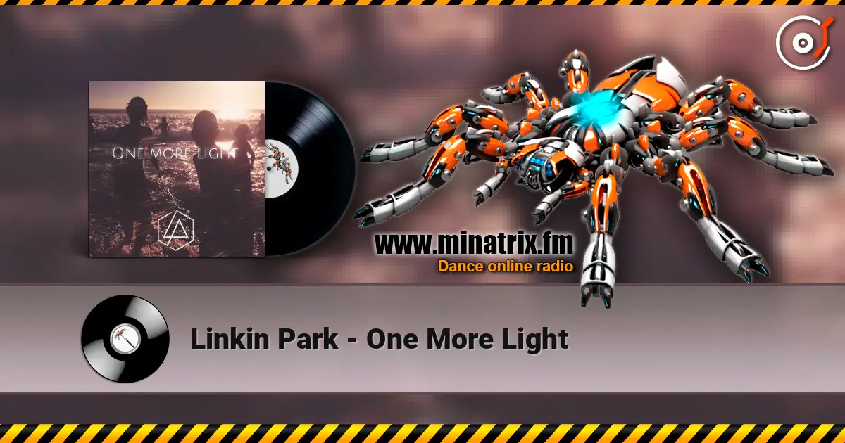 Linkin Park - One More Light listen online in high quality | Minatrix.FM