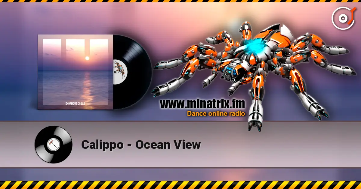 Calippo - Ocean View listen online in high quality | Minatrix.FM