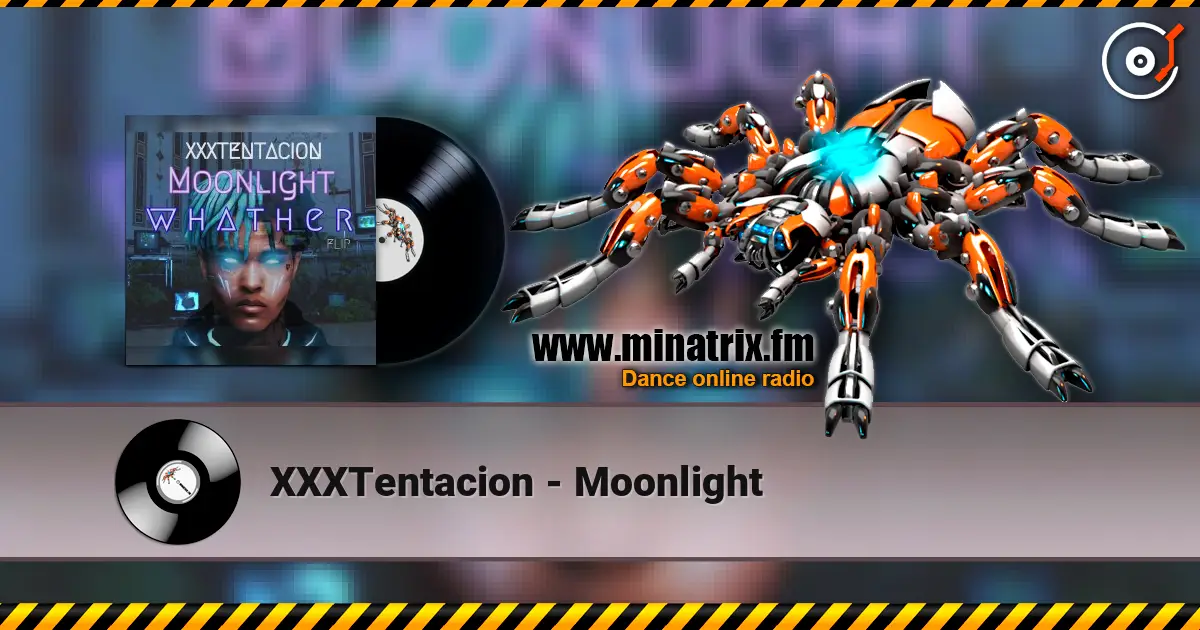 XXXTentacion - Moonlight listen online in high quality | Minatrix.FM