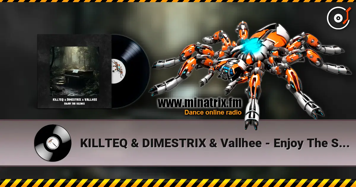KILLTEQ & DIMESTRIX & Vallhee - Enjoy The Silence listen online in high quality | Minatrix.FM