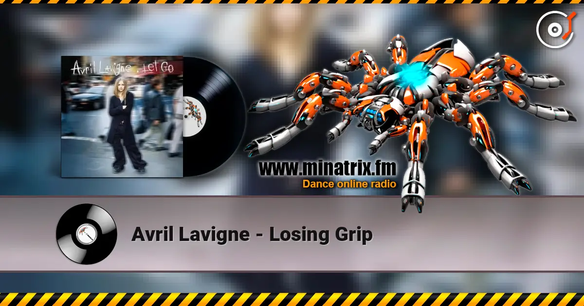 Avril Lavigne - Losing Grip listen online in high quality | Minatrix.FM
