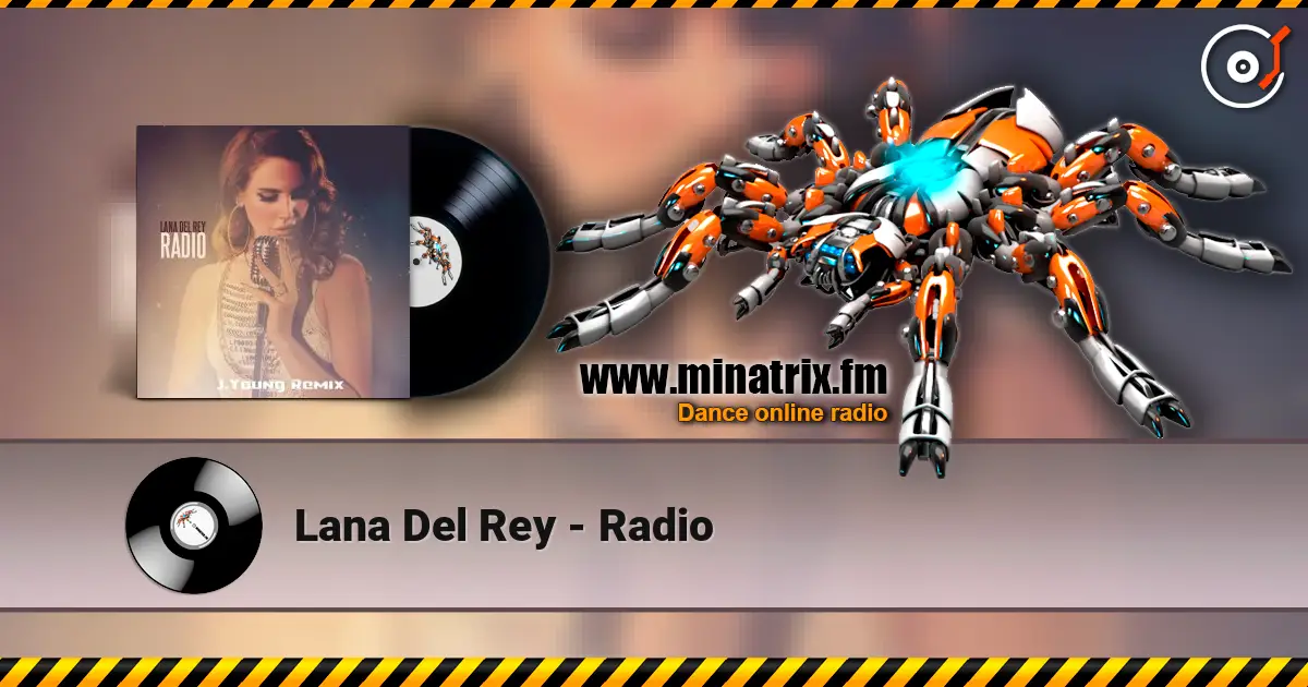 Lana Del Rey - Radio слухати онлайн у високій якості | Minatrix.FM