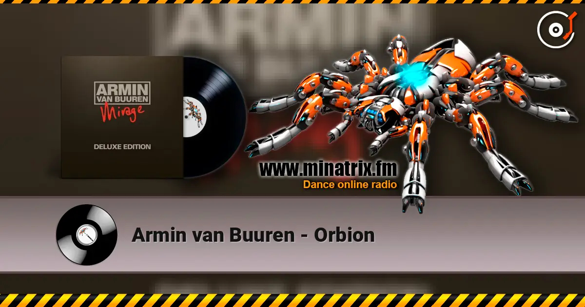 Armin van Buuren - Orbion listen online in high quality | Minatrix.FM