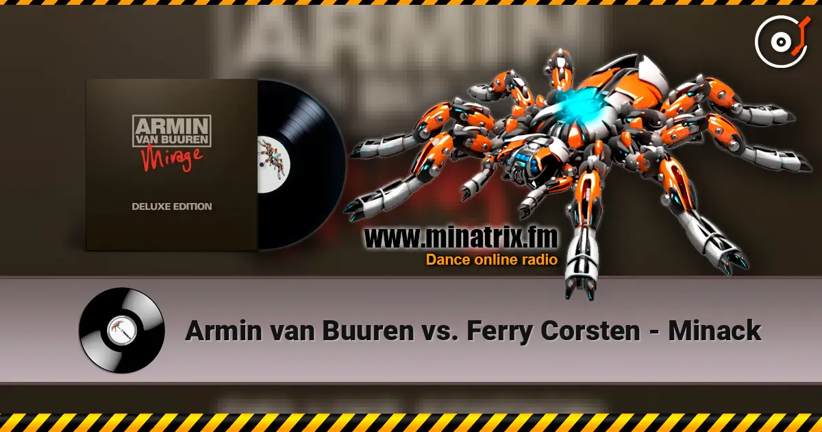 Armin van Buuren vs. Ferry Corsten - Minack listen online in high quality | Minatrix.FM