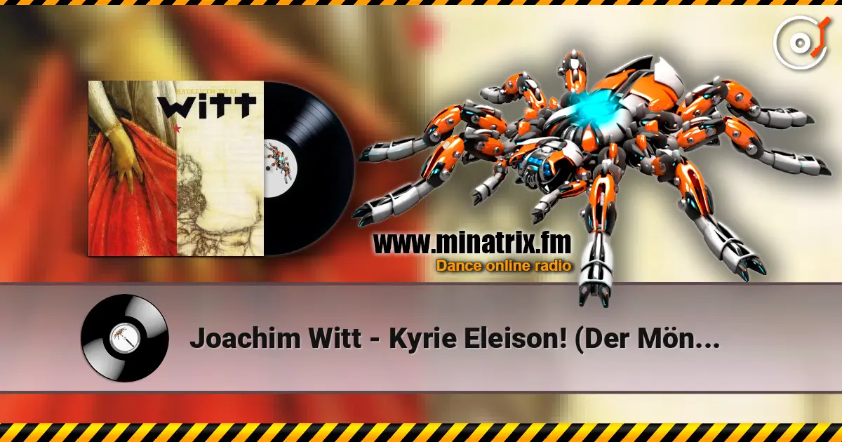 Joachim Witt - Kyrie Eleison! (Der Mönch) listen online in high quality | Minatrix.FM