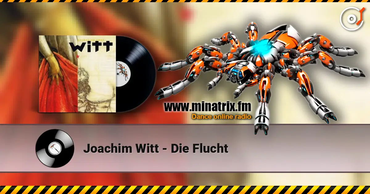 Joachim Witt - Die Flucht listen online in high quality | Minatrix.FM