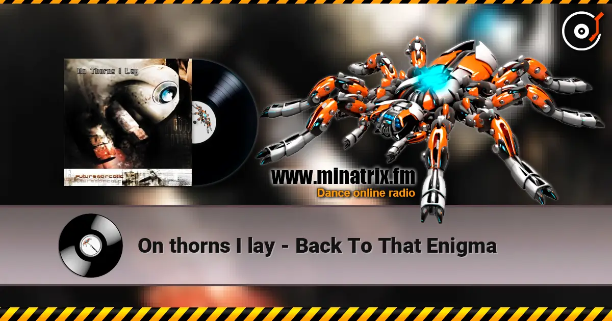 On thorns I lay - Back To That Enigma listen online in high quality | Minatrix.FM