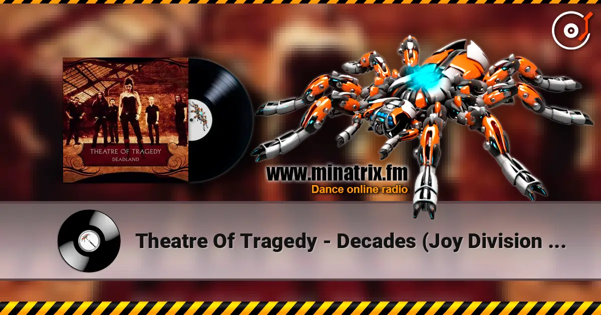 Theatre Of Tragedy - Decades (Joy Division Cover) listen online in high quality | Minatrix.FM