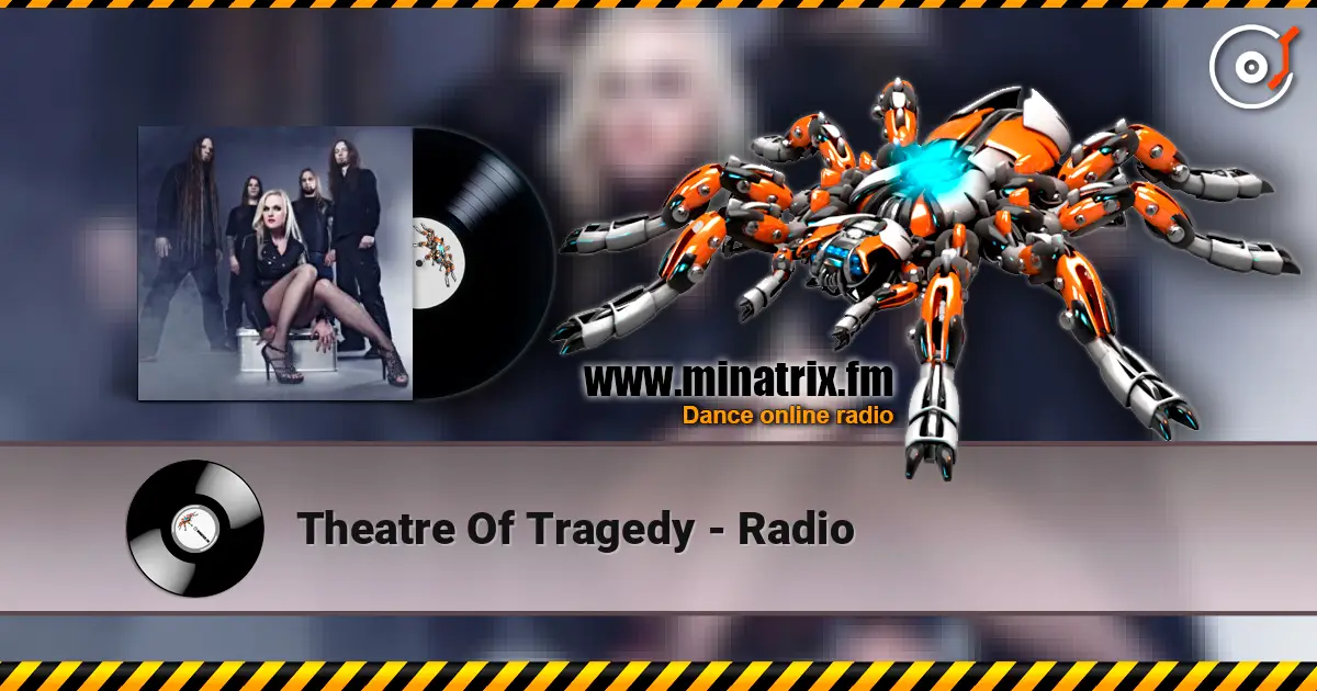 Theatre Of Tragedy - Radio listen online in high quality | Minatrix.FM
