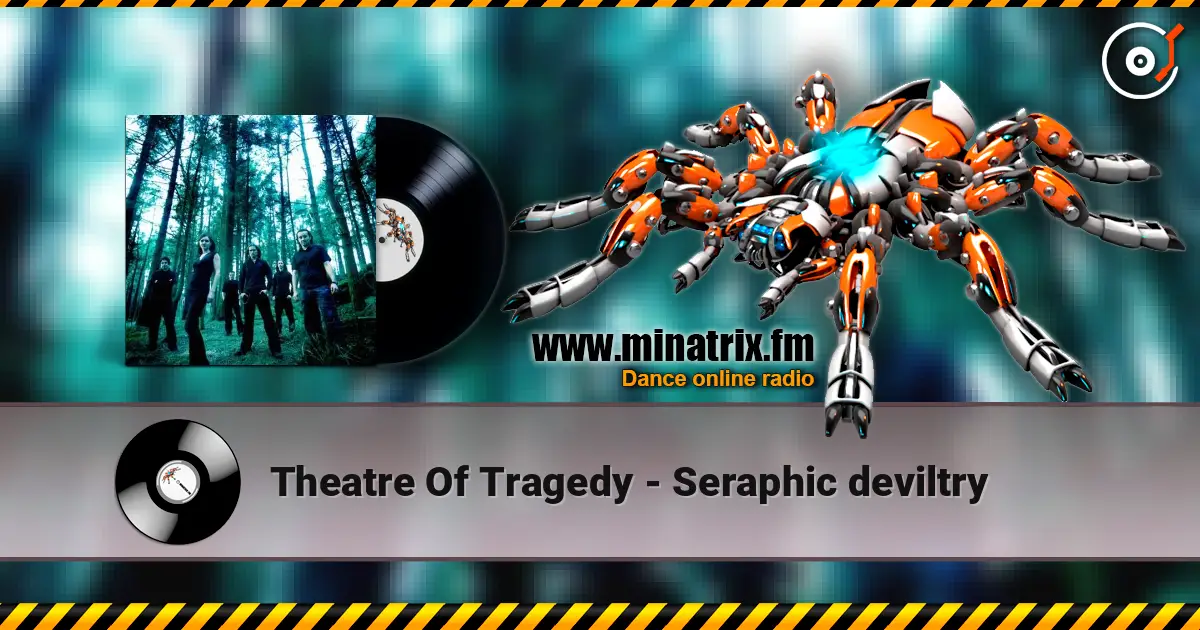 Theatre Of Tragedy - Seraphic deviltry listen online in high quality | Minatrix.FM