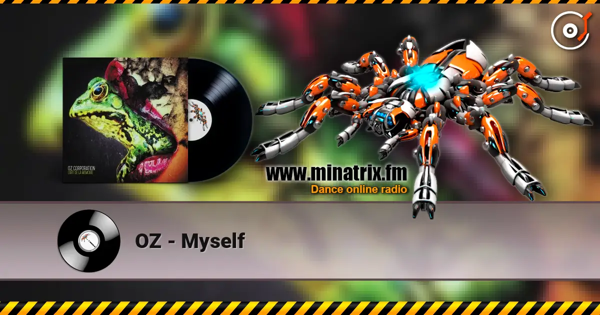 OZ - Myself слухати онлайн у високій якості | Minatrix.FM