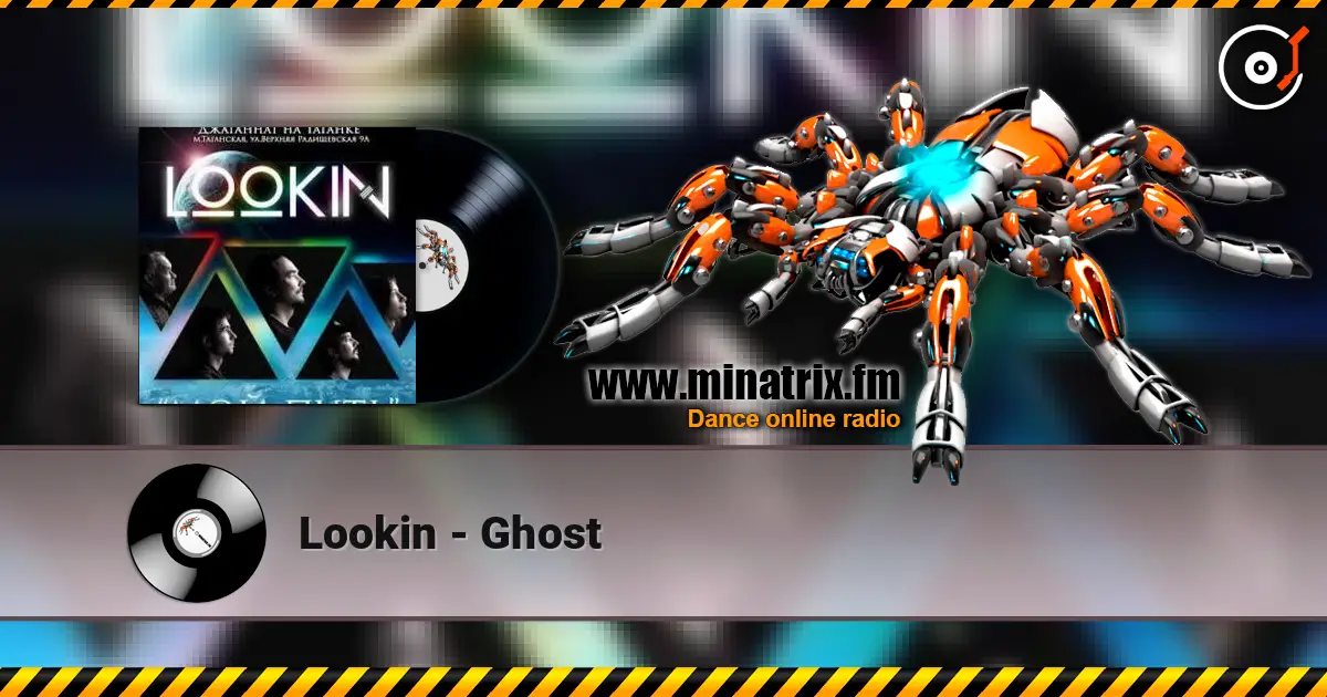 Lookin - Ghost слухати онлайн у високій якості | Minatrix.FM