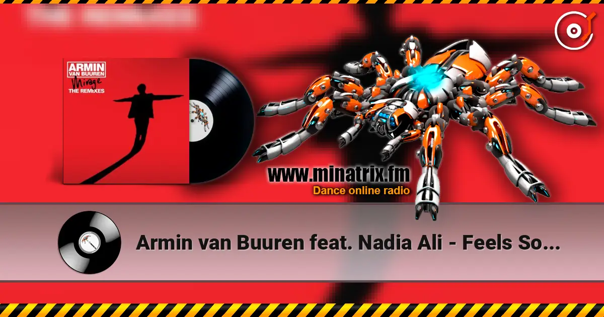 Armin van Buuren feat. Nadia Ali - Feels So Good (Tristan Garner Remix) listen online in high quality | Minatrix.FM