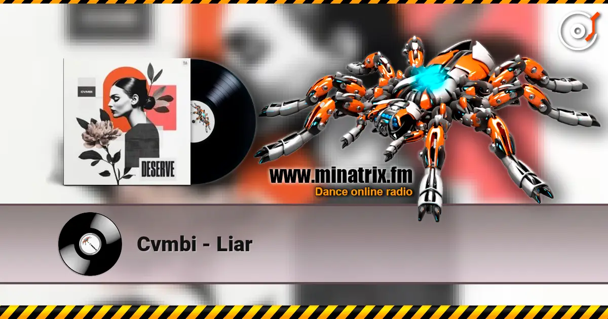 Cvmbi - Liar listen online in high quality | Minatrix.FM