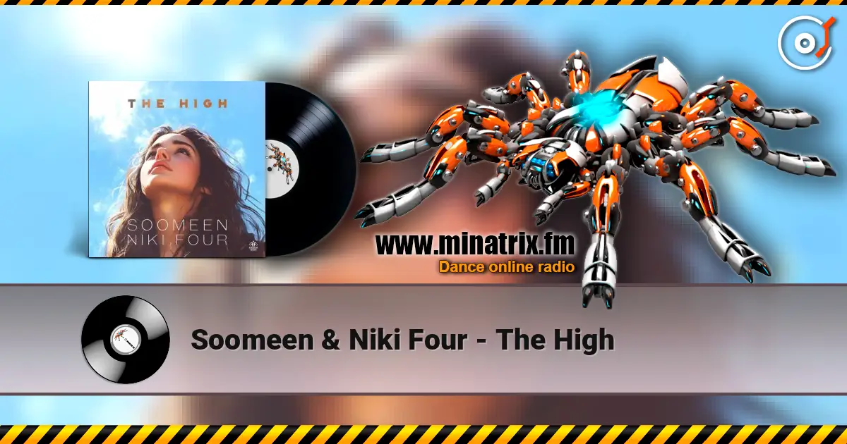 Soomeen & Niki Four - The High listen online in high quality | Minatrix.FM