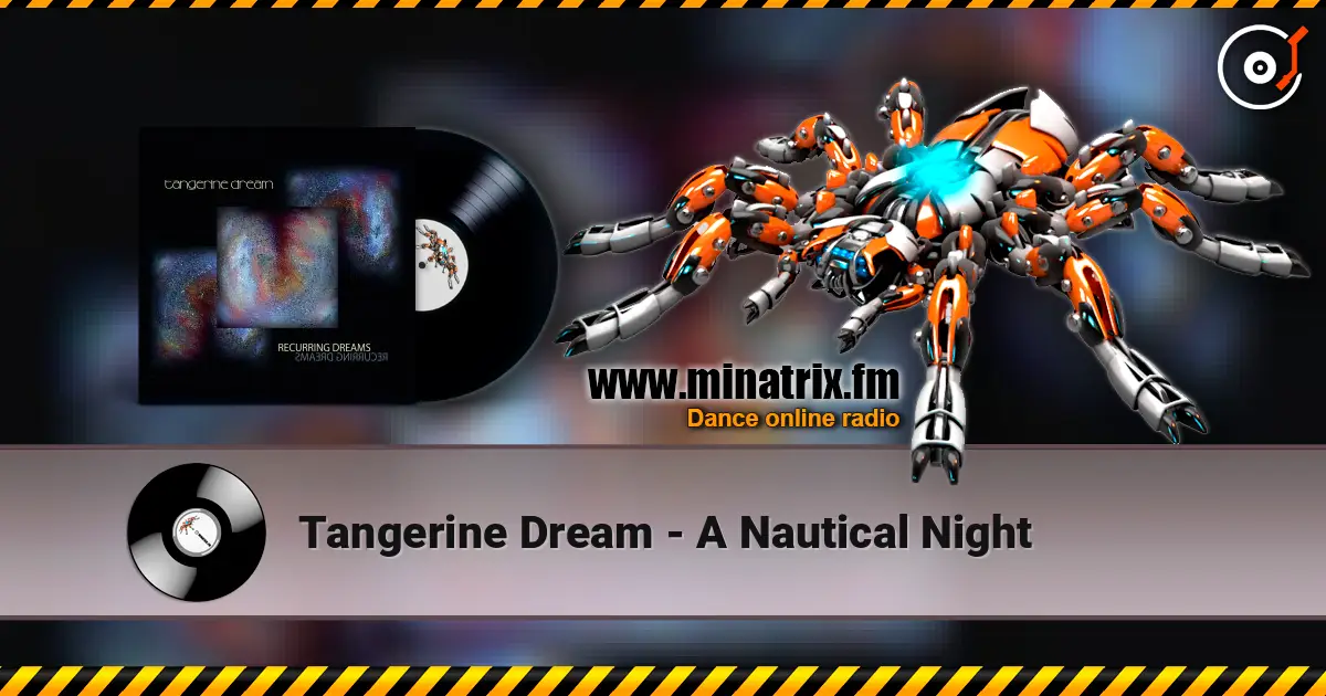 Tangerine Dream - A Nautical Night listen online in high quality | Minatrix.FM
