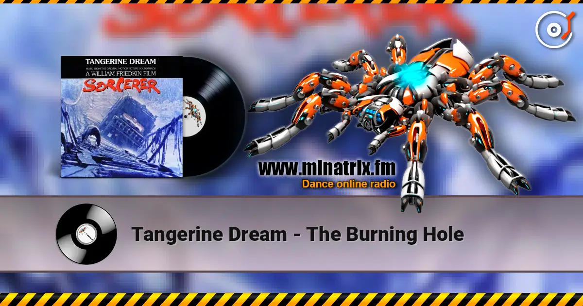 Tangerine Dream - The Burning Hole listen online in high quality | Minatrix.FM