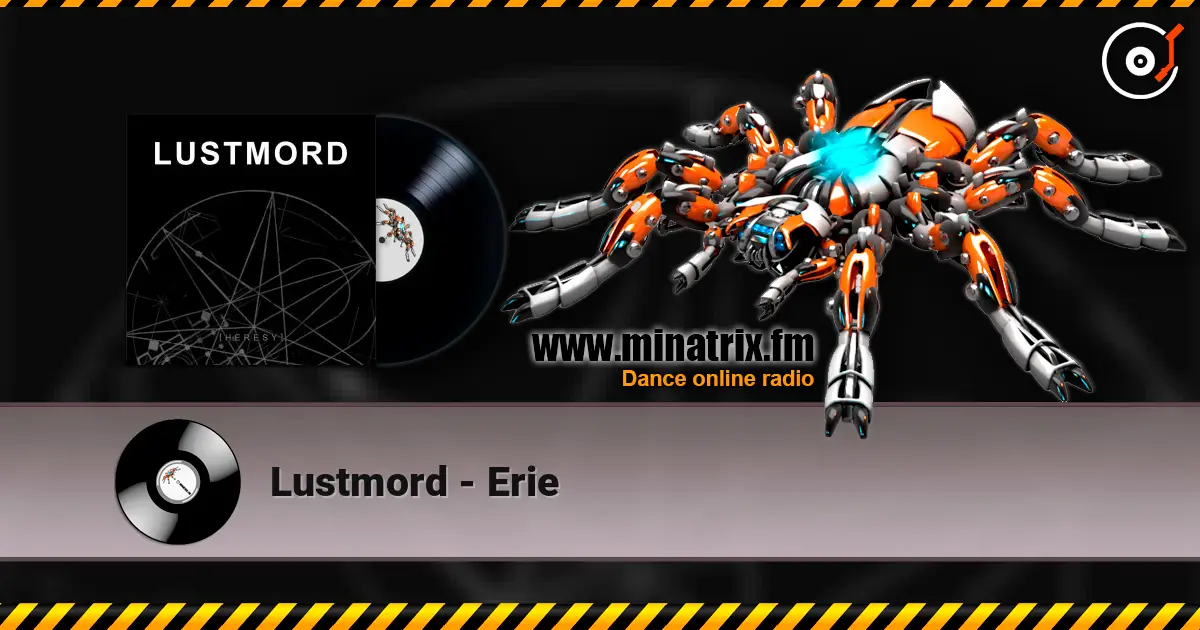 Lustmord - Erie listen online in high quality | Minatrix.FM