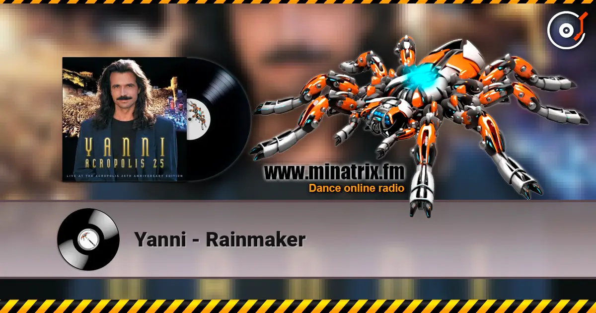 Yanni - Rainmaker listen online in high quality | Minatrix.FM