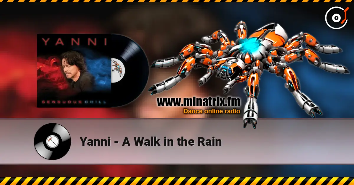 Yanni - A Walk in the Rain listen online in high quality | Minatrix.FM