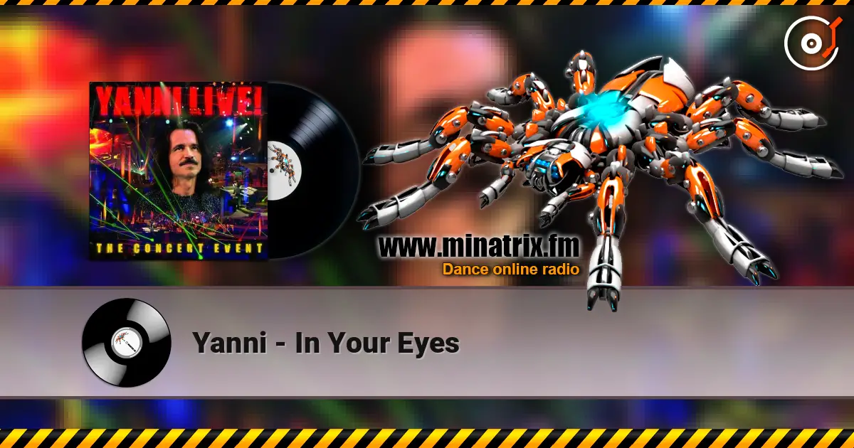 Yanni - In Your Eyes listen online in high quality | Minatrix.FM