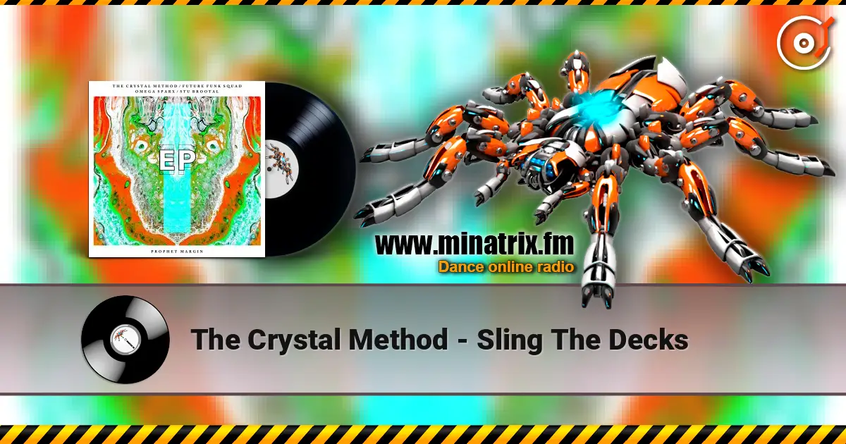 The Crystal Method - Sling The Decks listen online in high quality | Minatrix.FM