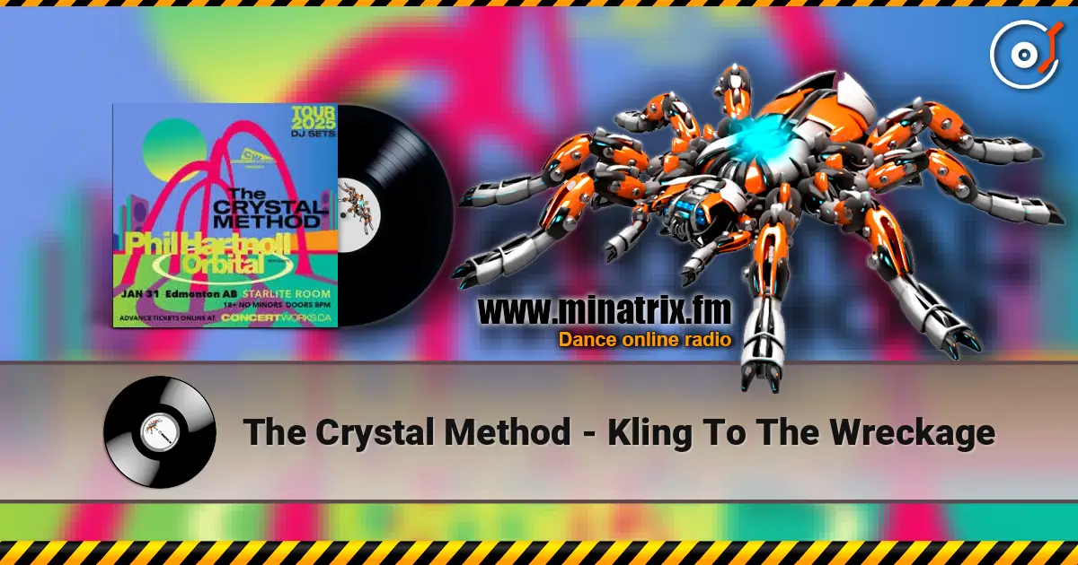 The Crystal Method - Kling To The Wreckage listen online in high quality | Minatrix.FM