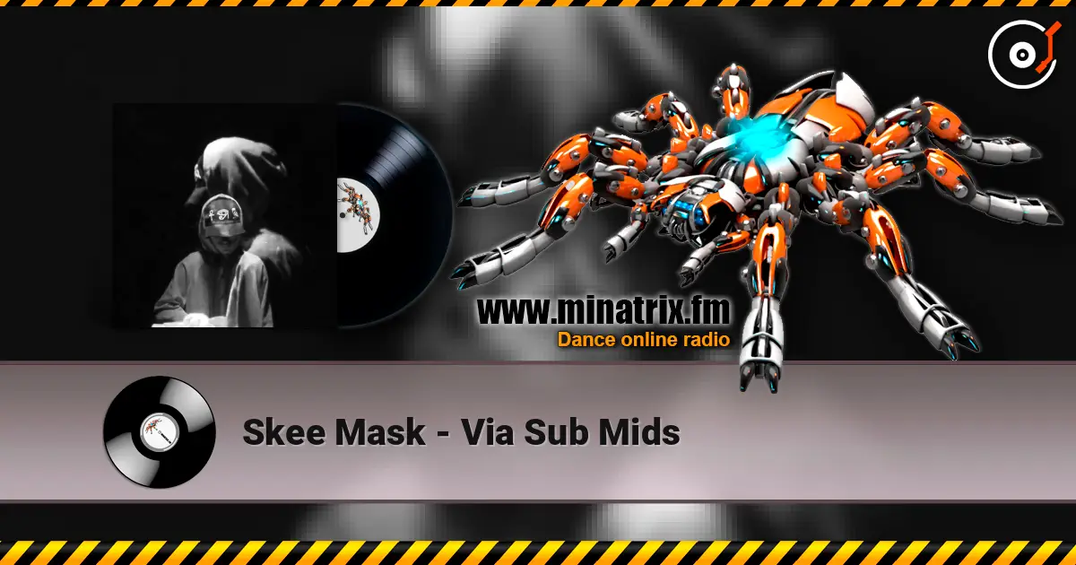 Skee Mask - Via Sub Mids listen online in high quality | Minatrix.FM