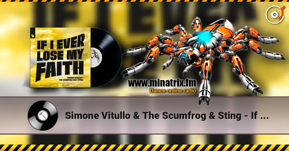 Simone Vitullo & The Scumfrog & Sting - If I Ever Lose My Faith listen online in high quality | Minatrix.FM